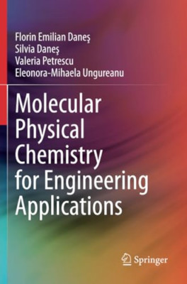 Molecular Physical Chemistry for Engineering Applicatio - Paperback NEW Dane�, F