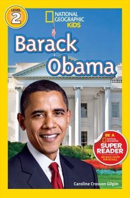 Barack Obama (National Geographic Kids Readers, Level 2) by 