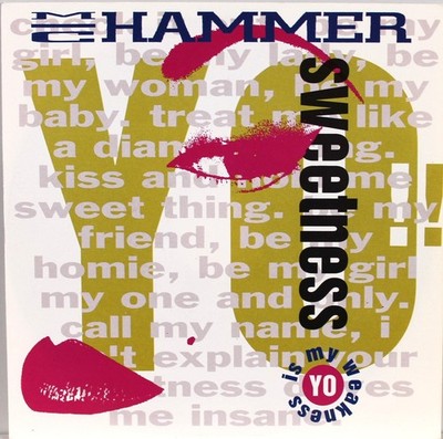 MC HAMMER Yo!! Sweetness 7'' SINGLE Vinyl EMI 1990 unbespielt!