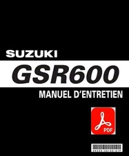 MANUEL ATELIER REVUE RÉPARATION PDF SUZUKI GSR 600 2006