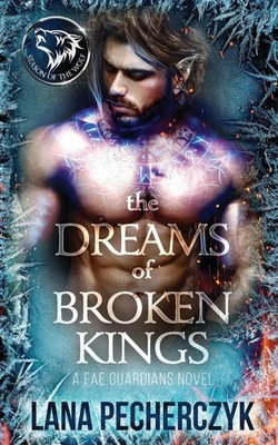 The Dreams of Broken Kings Season of the Wolf Lana Pecherczyk Taschenbuch 2023