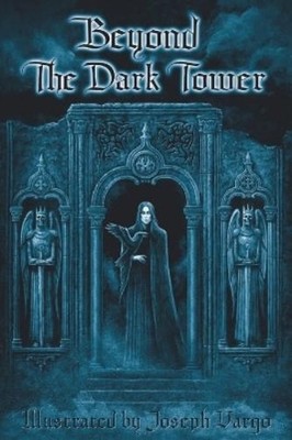 Joseph Iorillo Joseph Vargo Beyond The Dark Tower (Paperback) (UK IMPORT)