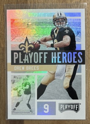 Drew Brees - 2018 Panini Playoff Heroes #9    New Orleans Saints            E368