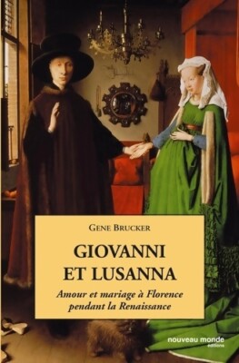 Giovanni und Lusanna: Liebe und Ehe... - Gene Brucker - V646604