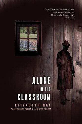 Alone in the Classroom, Hay, Elizabeth