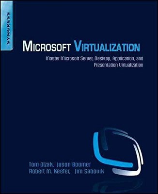 [(Microsoft Virtualization : Master Microsoft Server, Desktop, A