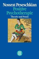 Positive Psychotherapie Nossrat Peseschkian