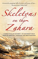 Skeletons On The Zahara | Dean King | Taschenbuch | Kartoniert / Broschiert