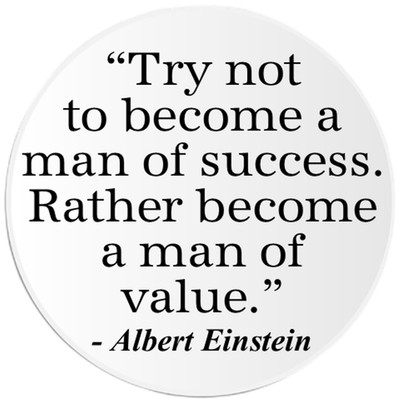 Become A Man Of Value Albert Einstein Quote - 3 Pack Circle Stickers 3 Inch