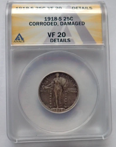 1918-S Standing Liberty Quarter ANACS VF 20 Details - Corroded, Damaged