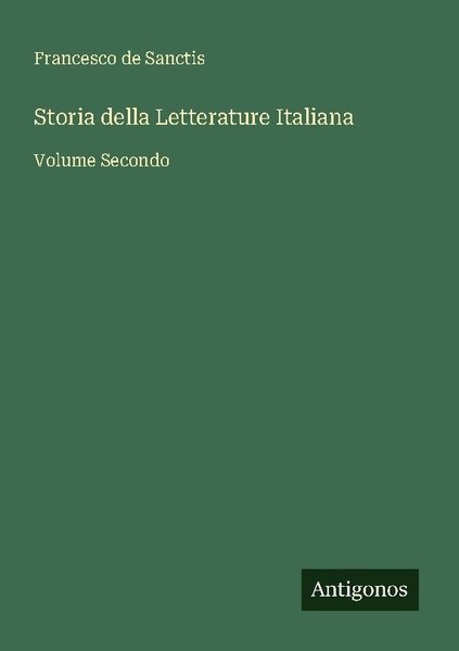 Storia Della Letterature Italiana Francesco De Sanctis-image