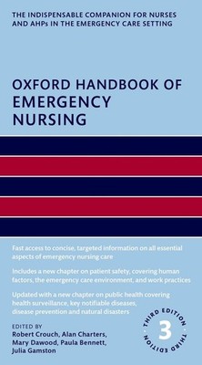 Oxford Handbook of Emergency Nursing by Robert Crouch Paperback Book