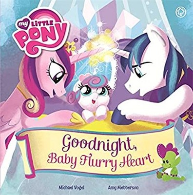 My Little Pony : Goodnight Baby Flurry Heart MLP: Good Night Baby