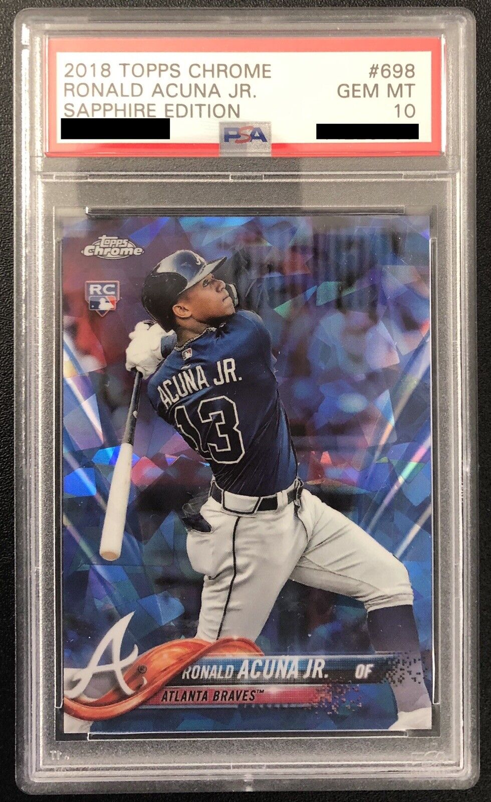 2018 Topps Chrome Sapphire #698 RC Ronald Acuna Jr PSA 10 Bat Down Braves  LowPOP