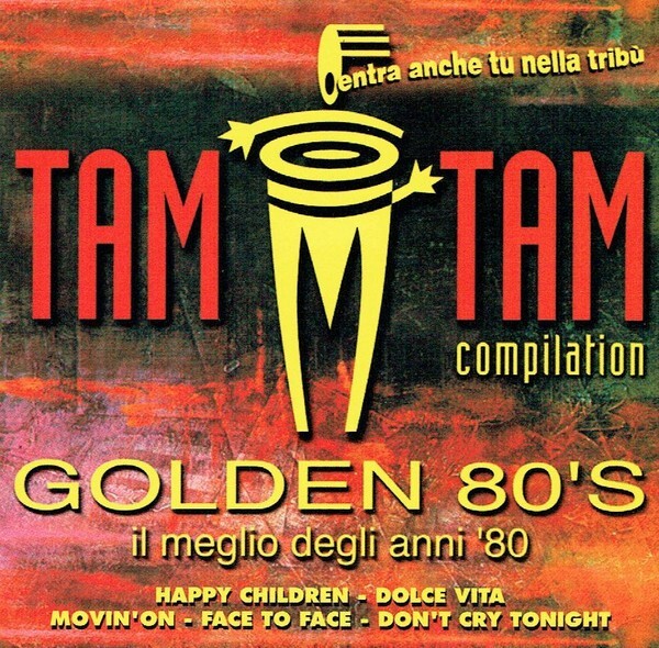 "Tam Tam Compilation: Golden 80's" CD 1997 Italo Disco