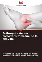 Arthrographie Par TomodensitoméTrie De La Cheville Allam (U. A.) Taschenbuch