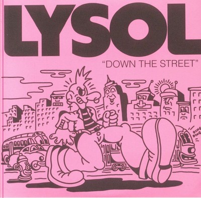 LYSOL - Down The Street - Vinyl (7'' + Einlage in Stanzhülle)