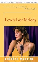 Therese Martini | Love's Lost Melody | Taschenbuch | Englisch (2000) | iUniverse