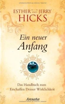 Ein neuer Anfang: Das Handbuch zum Erschaffen Deiner Wir... | Buch | Zustand gut