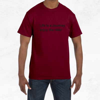 Life is a journey enjoy the ride! Adult Unisex T-shirt for men in Garnet Color