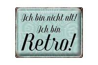 Blechschild Spruch 40X30 Cm Ich Bin Nicht Alt Ich Bin Retro Deko Schild
