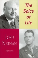 The Spice of Life - Lord Nathan of Great Britain (HC, 2003) Roger Nathan VG+