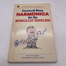 Country and Blues Harmonica for the Musically Hopeless by John Gindick. Geller