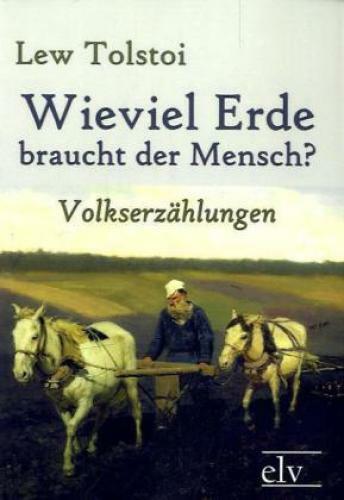 Thumbnail - Wieviel Erde Braucht Der Mensch? Volkserzählungen 1381