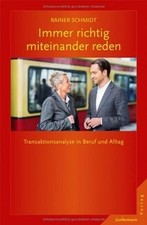 Immer richtig miteinander reden: Transaktionsana... | Book | condition very good