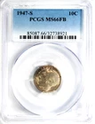 1947-S Roosevelt Dime PCGS MS66 FB #GA6-21 "90% Silver"