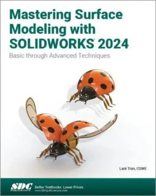 Mastering Surface Modeling with SOLIDWORKS 2024 | Lani Tran | Englisch | Buch
