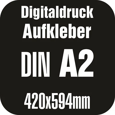MOW-TRADING 4x DIN A2 Aufkleber / Digitaldruck mit Wunschdruck Sticker Etiketten Label Druck