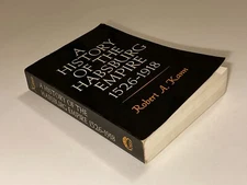 A History of the Habsburg Empire, 1526-1918 by Robert A. Kann; Very Good+ TPB