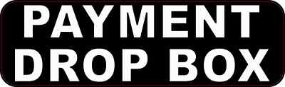 10in x 3in Payment Drop Box Magnet Car Truck Vehicle Magnetic Sign