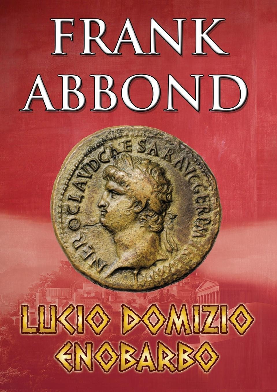 Lucio Domizio Enobardo Frank Abbond Taschenbuch Paperback Italienisch