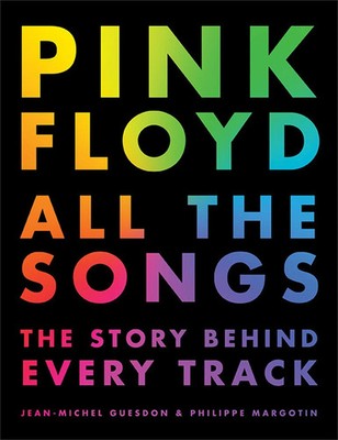 Pink Floyd All The Songs | Jean-Michel Guesdon (u. a.) | Englisch | Buch | 2017