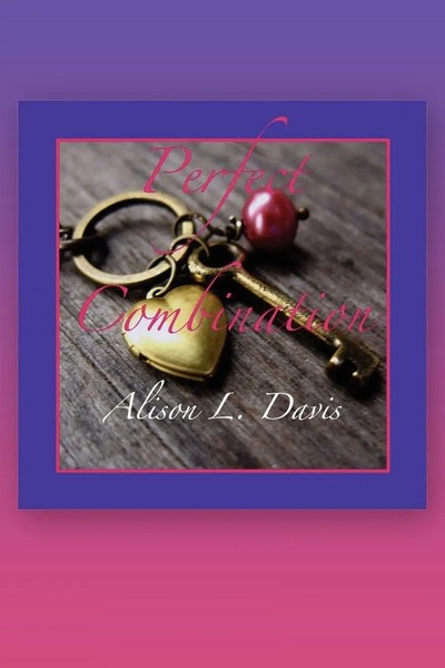 Alison L. Davis | Perfect Combination | Taschenbuch | Englisch (2011) | Xlibris-image