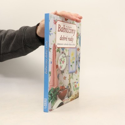 Babiččiny dobré rady  |  Eva Šťastná