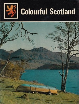 Colourful Scotland Rutherford, Alexander: