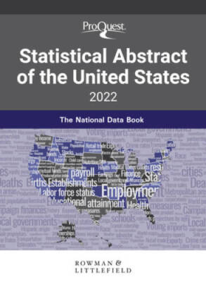ProQuest Statistical Abstract of the United States 2022: The National Da - GOOD