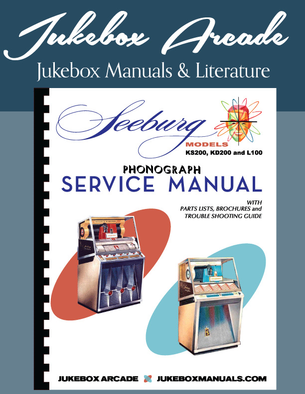 Seeburg KS200, KD200, L100 Service Manual, Parts, Brochure & Trouble Shooting