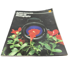 CLOSE-UP PHOTOGRAPHY THE KODAK WORKSHOP SERIES 