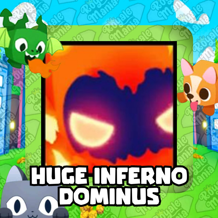 Best Price to Buy Huge Inferno Dominus Pet Simulator X Roblox