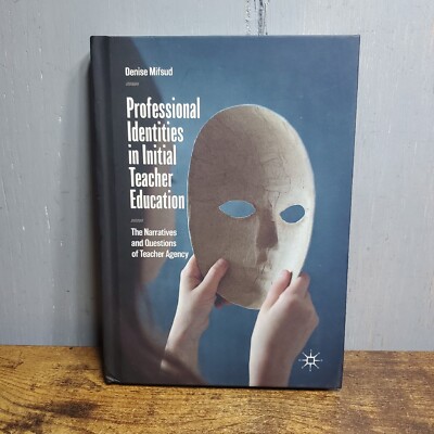 Professional Identities in Initial Teacher Education  The Narrati