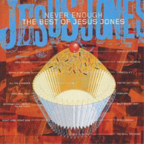 Альбом Jesus Jones Never Enough (CD)