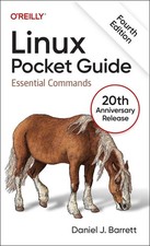 Linux Pocket Guide: Essential Commands 4th Edition by Daniel J. Barrett Paperbac