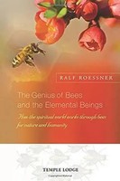 The Genius Of Bees And The Elemental Beings | Ralf Roessner | Englisch | Buch