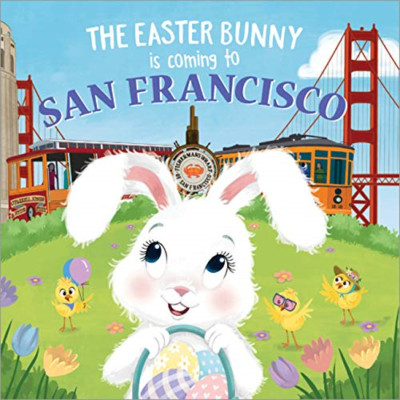 The Easter Bunny is Coming to San Francisco (Easter Bun - Hardback NEW James, Er