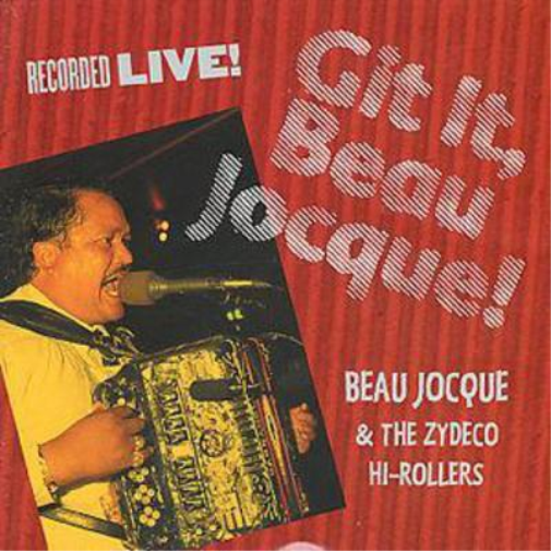 Beau Jocque Git It Beau Jocque (CD) Album
