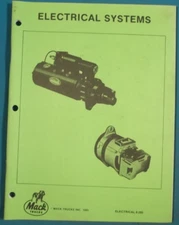 MACK DM DMM R RD RM RL RS RWL RWS U TRUCK ELECTRICAL SYSTEMS MANUAL / SCHEMATICS